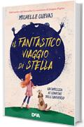 Il fantastico viaggio di Stella: Un&rsquo;amicizia ai confini dell&rsquo;universo