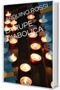 LA RUPE DIABOLICA