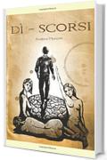 D&igrave;-scorsi