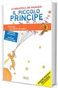 Il Piccolo Principe: Ediz. integrale, illustrata ed ad alta leggibilit&agrave; (La biblioteca didattica)
