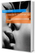 L'eredit&agrave; di Marco
