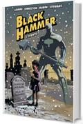 Black Hammer &ndash; L'Evento