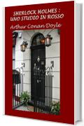 Sherlock Holmes: Uno studio in rosso
