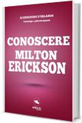 Conoscere Milton Erickson