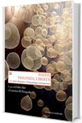 Stato, violenza, libert&agrave;: La &laquo;critica del potere&raquo; e l'antropologia contemporanea