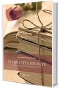 Charlotte Bront&euml;. Il diario di Roe Head 1831-1838 (Windy Moors Vol. 15)