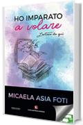 Ho imparato a volare