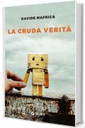 La cruda verit&agrave;