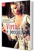 Virt&ugrave; e peccati (eLit) (Brethren Guardians Vol. 1)