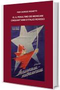 Io, IL PENULTIMO DEI MOHICANI : Cinquant&rsquo;anni d&rsquo;italici rovesci