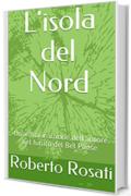 L'isola del Nord: Un&rsquo;ardita irruzione dell&rsquo;autore nel futuro del Bel Paese