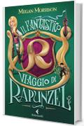 Il fantastico viaggio di Rapunzel