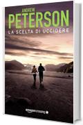 La scelta di uccidere (Un'avventura di Nathan McBride Vol. 3)