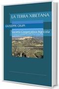 LA TERRA XIBETANA : Societ&agrave; Cooperativa Agricola
