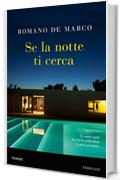 Se la notte ti cerca