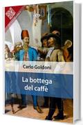 La bottega del caff&egrave; (Liber Liber)