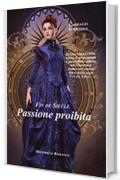 Fin de Si&egrave;cle. Passione proibita