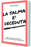 La salma &egrave; deceduta