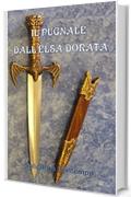 IL PUGNALE DALL'ELSA DORATA