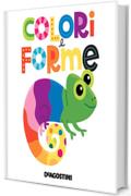 Colori e forme (Piccini Picci&ograve;)