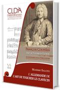 L'Allemande de L'Art de toucher le Clavecin (1716/17 &ndash; 2016/17: III CENTENARIO DALLA PUBBLICAZIONE A STAMPA DE L&rsquo;ART DE TOUCHER LE CLAVECIN DI FRANCOIS COUPERIN)