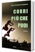 Corri pi&ugrave; che puoi