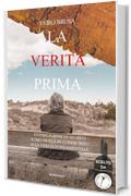 La verit&agrave; prima