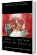 Storie di maschere conigli ed altri orrori: I racconti segreti dell'isola d'Ischia
