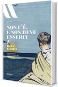Non c&rsquo;&egrave;, e non deve esserci (Elit - Letteratura europea)