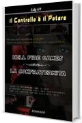 Il Controllo &egrave; il Potere: Hell fire games & La Confraternita