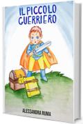 Il Piccolo Guerriero: Niente pu&ograve; separare un bambino dalla sua mamma