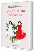 Qual &egrave; la via del vento