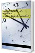 I Percorsi della Storia : Rivista digitale mensile