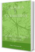 L'aquila e la bambina: Gilorin ilylin aye naaneve
