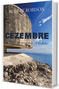 C&eacute;zembre - L'isola che non voleva cedere