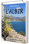 Costa Blanca: L&rsquo;Albir (50 immagini
