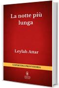 La notte pi&ugrave; lunga