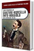 Giustino Roncella nato Boggi&ograve;lo. Con espansione online (annotato) (I Grandi Classici della Letteratura Italiana Vol. 40)