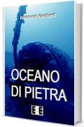 Oceano di pietra: Sfidare il Triangolo Maledetto non &egrave; una buona idea... (Altrimondi)