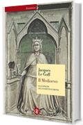 Il Medioevo: Alle origini dell'identit&agrave; europea