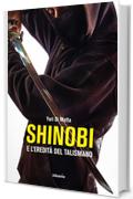 Shinobi e l&rsquo;eredit&agrave; del talismano