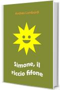 Simone, il riccio fifone