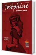 Jos&eacute;phine (Light Novel)