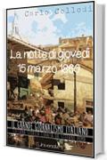 La notte di gioved&igrave; 15 marzo 1860
