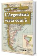 L'Argentina vista com'&egrave;