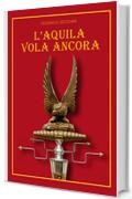 L'Aquila Vola Ancora