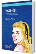 Estelle. Storia di una principessa e di un suonatore di accord&igrave;on