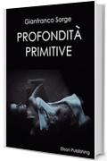 Profondit&agrave; primitive