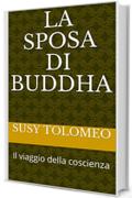 La Sposa di Buddha: Il viaggio della coscienza (Argento)