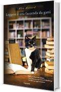 Leggere &egrave; una faccenda da gatti